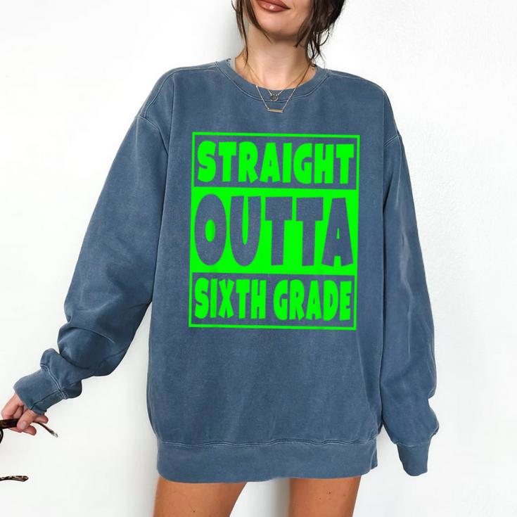 Straight Outta Sixth Grade Graduation Class Comfort Colors Sweatshirt