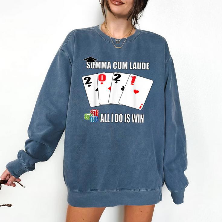 Summa Cum Laude Class Of 2021 Graduate Win Senior Graduation Comfort Colors Sweatshirt