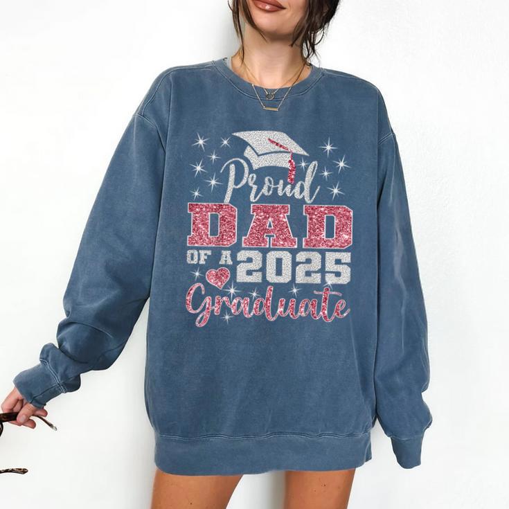 Super Proud Dad Of 2025 Graduate Senior Graduation Family Comfort Colors Sweatshirt