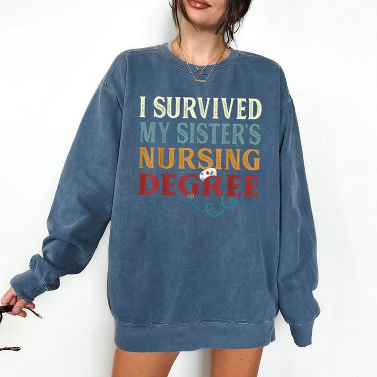 I Survived My Sister's Nursing Degree Graduation Nurse Lover Comfort Colors Sweatshirt