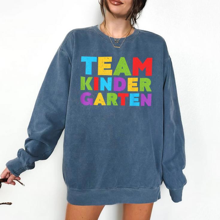Team Kindergarten Shirt Teacher Back To School Graduation Men Women Girls Kids Comfort Colors Sweatshirt