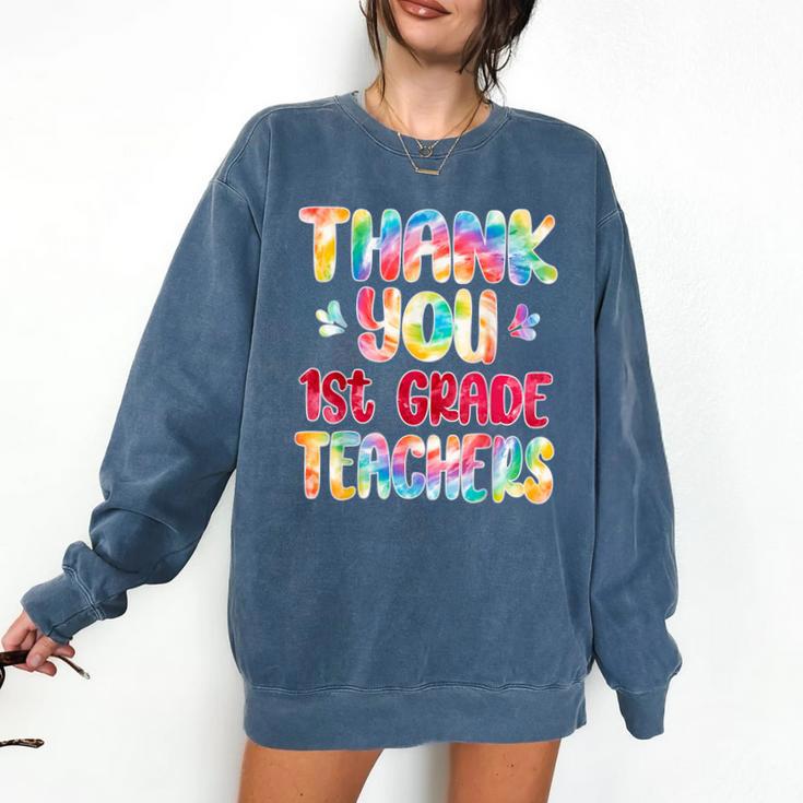 Thank You 1st Grade Teachers Graduation Last Day Of School Comfort Colors Sweatshirt