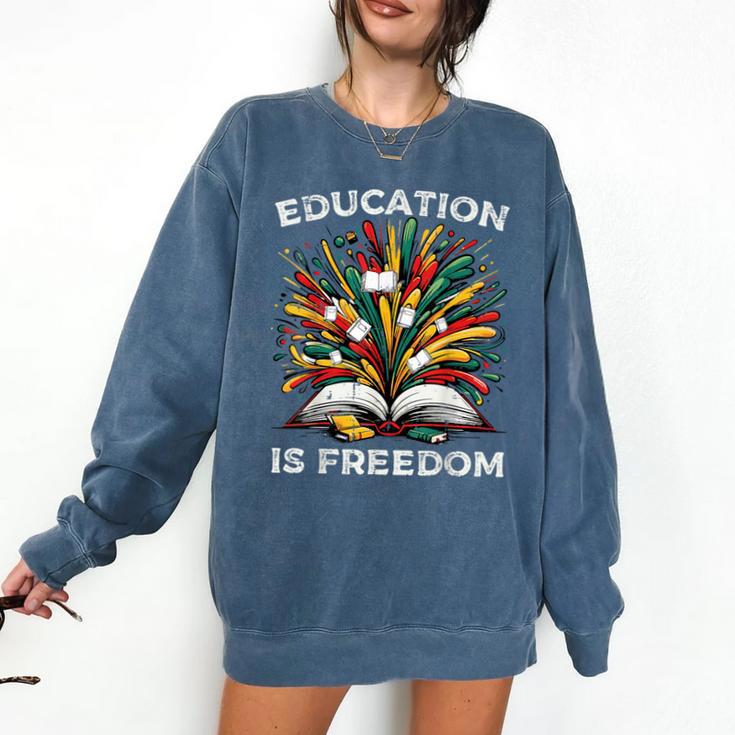 History Book Education Freedom Teacher Women Men Kids Comfort Colors Sweatshirt