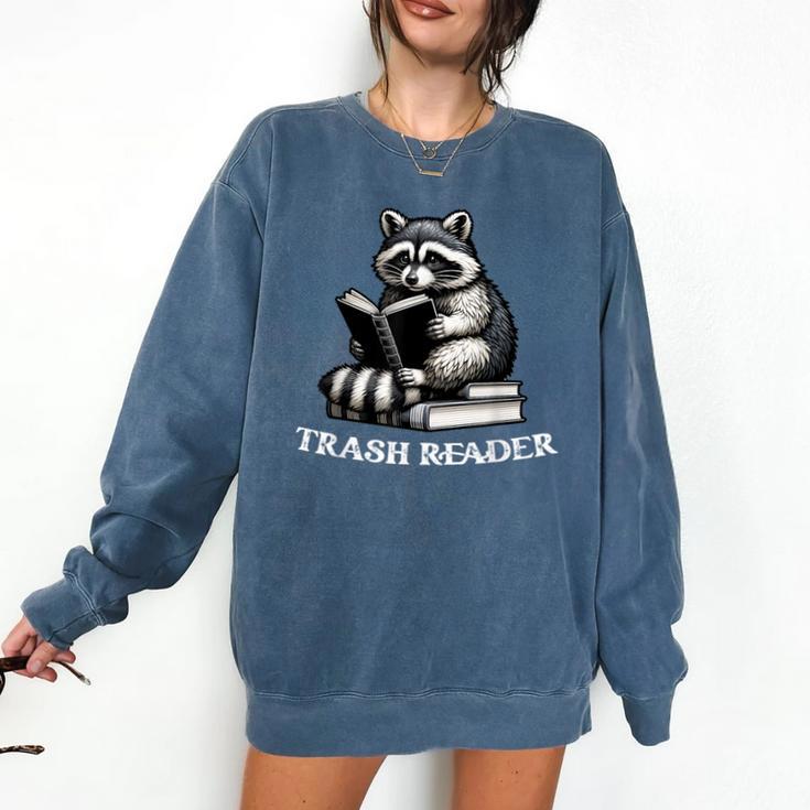 Trash Reader Book Reader Book Lover Book Reader Comfort Colors Sweatshirt