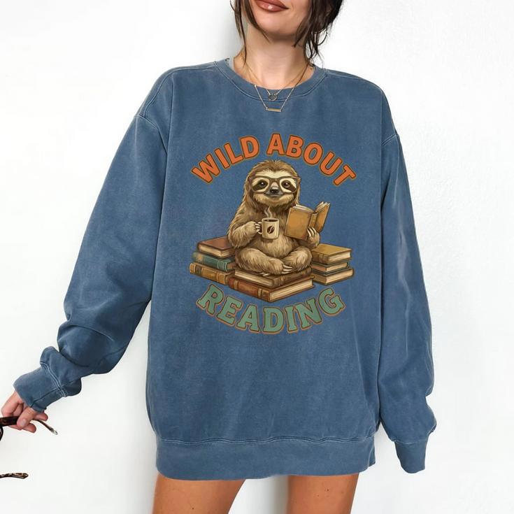 Wild About Reading Sloth Coffee Teacher Book Lover Comfort Colors Sweatshirt