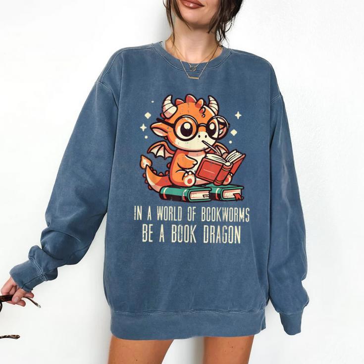 In World Of Bookworms Be Book Dragon Cute Women Kids Men Comfort Colors Sweatshirt