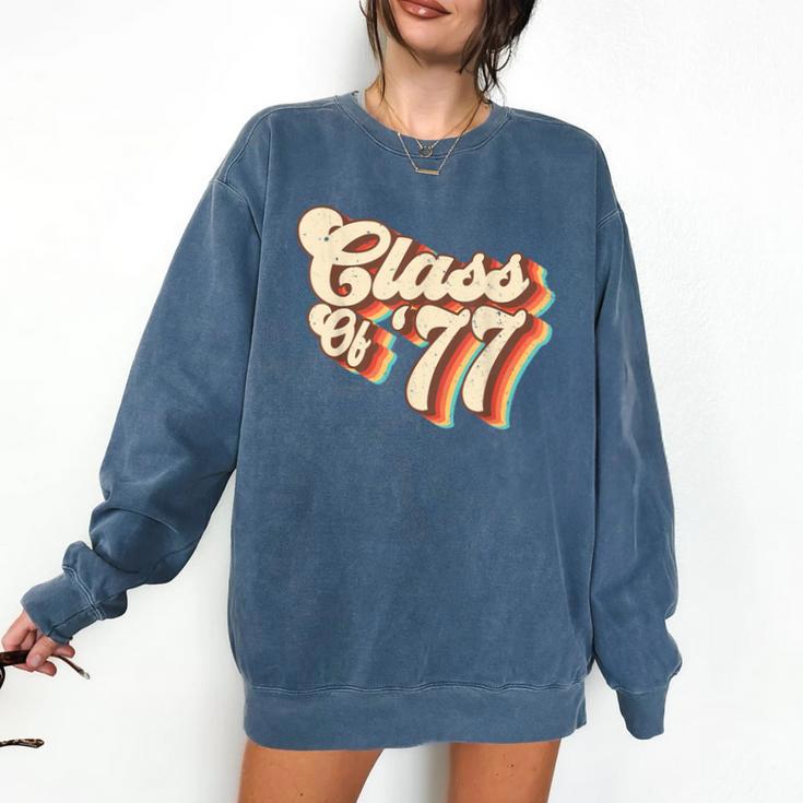 1977 Class Reunion Retro Class Of 77 High School Graduation Comfort Colors Sweatshirt