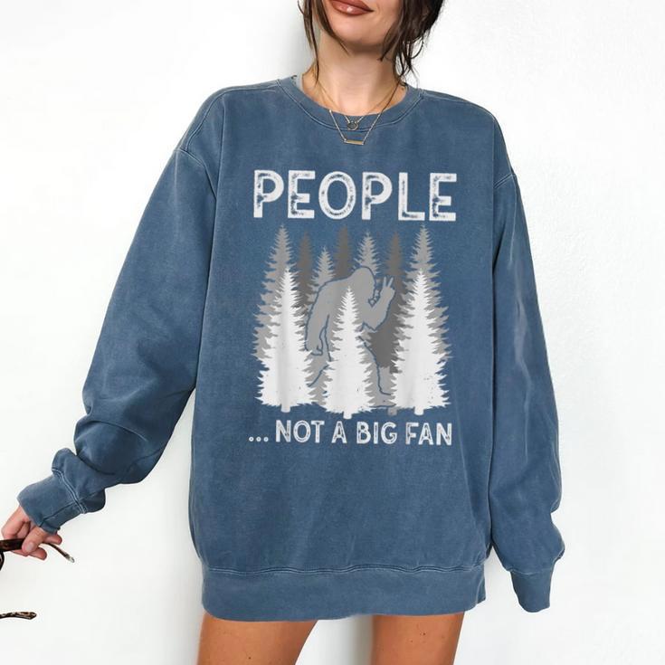 Bigfoot People Not a Big Fan Sasquatch Introvert Comfort Colors Sweatshirt Bigfoot People Not a Big Fan Sasquatch Introvert Comfort Colors Sweatshirt