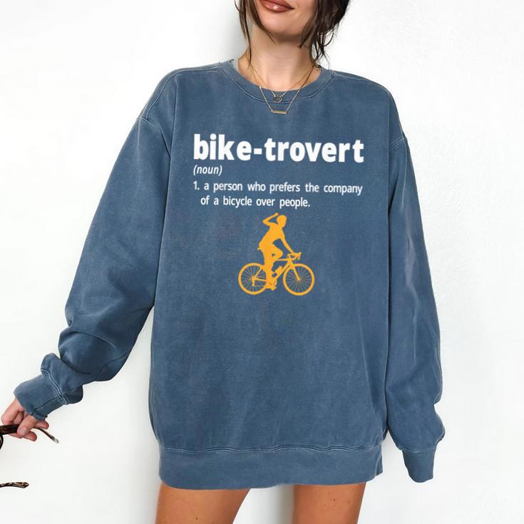 Bike-Trovert Bicycle Humor Definition Introvert Comfort Colors Sweatshirt