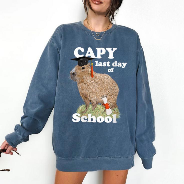 Capy Last Day Of School Capybara Graduation Quote Comfort Colors Sweatshirt