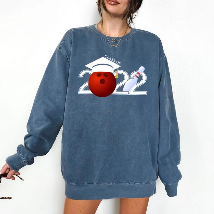 Class Of 2022 Graduation For Him Her Bowling Sports Comfort Colors Sweatshirt