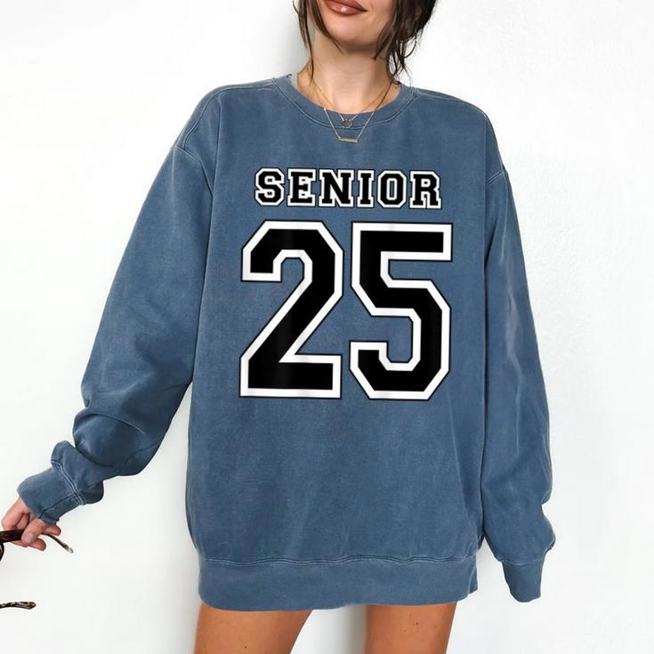 Class Of 2025 High School Senior 25 On Back Graduation Comfort Colors Sweatshirt