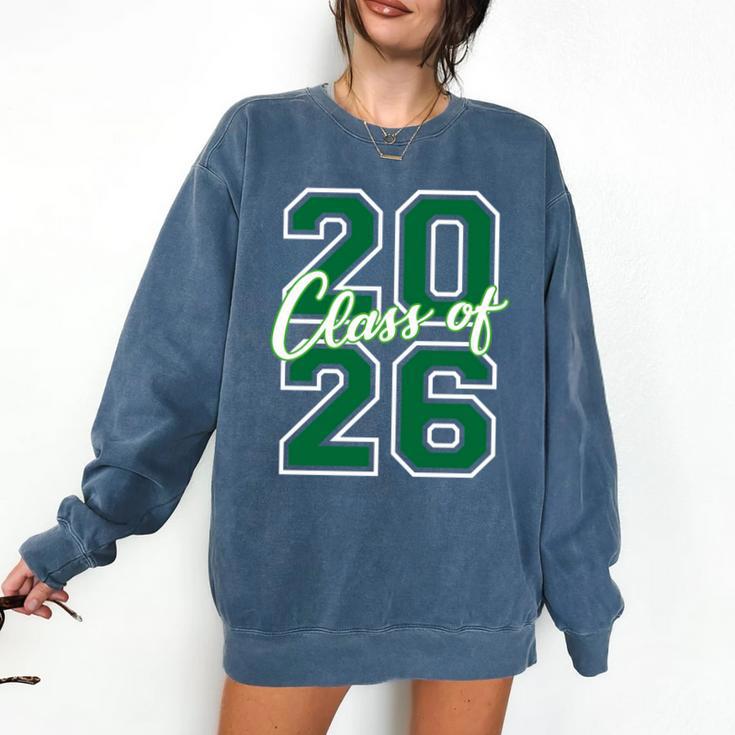 Class Of 2026 Graduation Varsity Green And On The Back Comfort Colors Sweatshirt