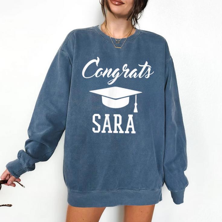 Congrats Sara College High School Graduation Comfort Colors Sweatshirt