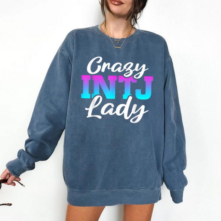 Crazy INTJ Lady Introvert Personality Comfort Colors Sweatshirt Crazy INTJ Lady Introvert Personality Comfort Colors Sweatshirt