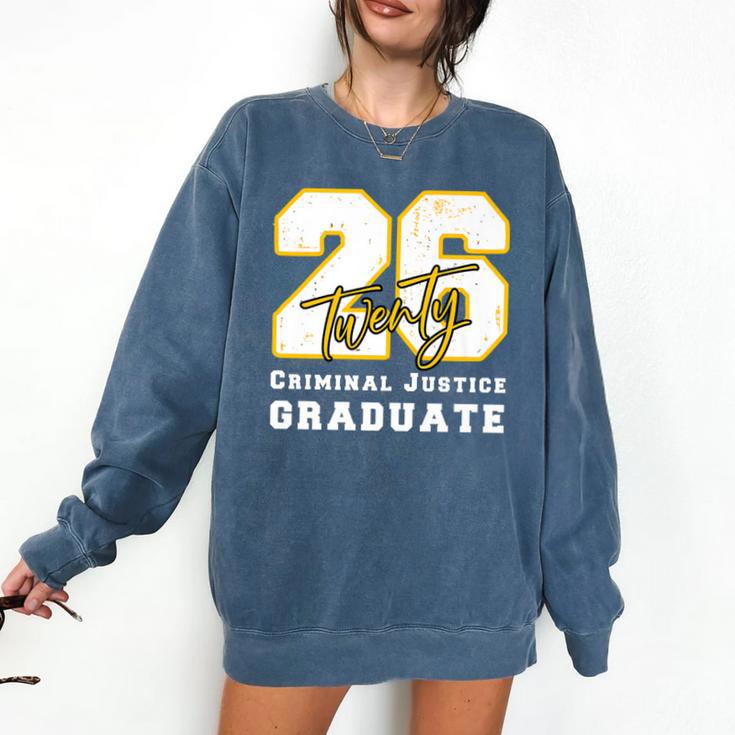Criminal Justice Graduate Graduated Class Of 2026 Graduation Premium Comfort Colors Sweatshirt