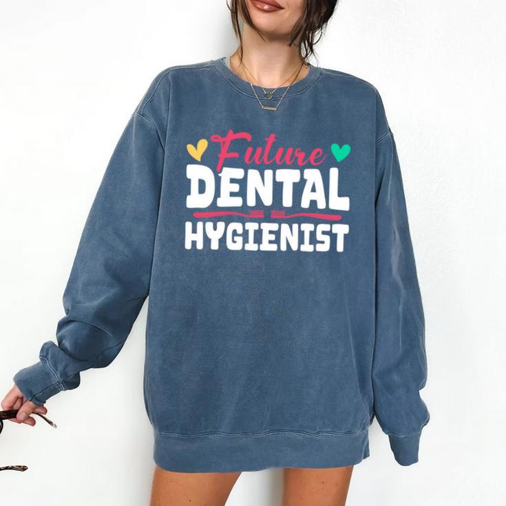Dental Hygienist Graduation Future Dental Hygienist Comfort Colors Sweatshirt