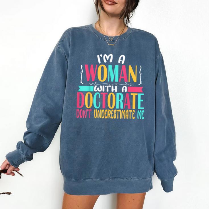 Doctorate Degree PhD Graduation PsyD Woman EdD Psychology Comfort Colors Sweatshirt
