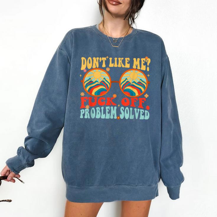 Don't Like Me Antisocial Introvert & Anti Social Comfort Colors Sweatshirt Don't Like Me Antisocial Introvert & Anti Social Comfort Colors Sweatshirt