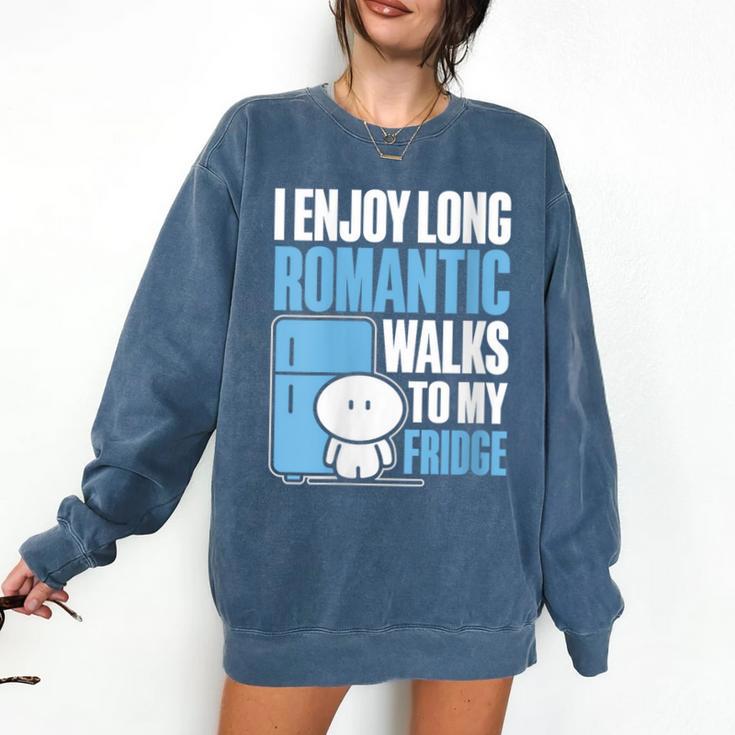 I Enjoy Long Romantic Walks To My Fridge Introvert Comfort Colors Sweatshirt I Enjoy Long Romantic Walks To My Fridge Introvert Comfort Colors Sweatshirt