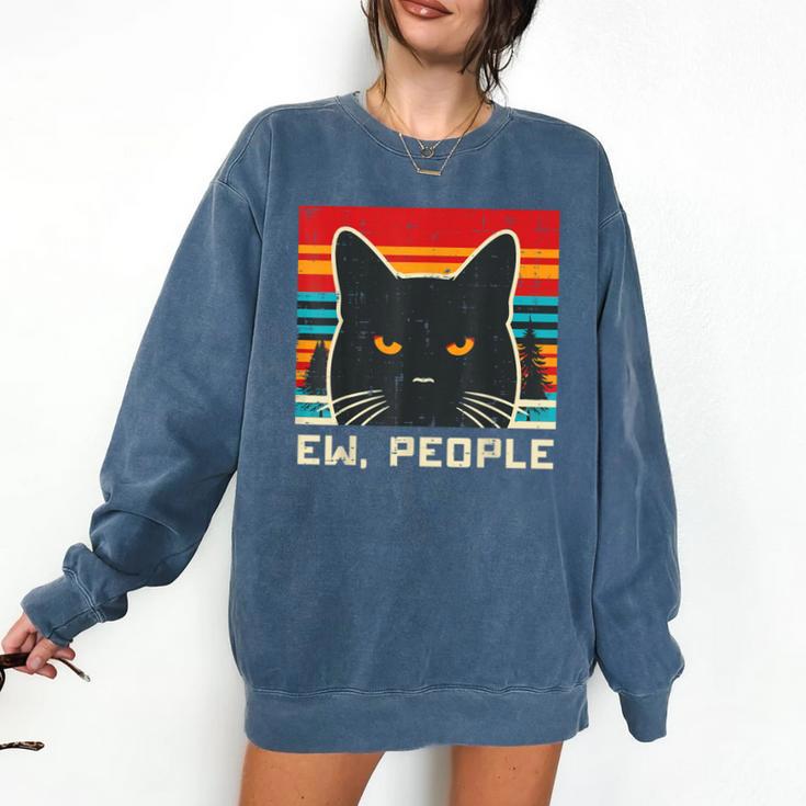 Ew People Cat Saying Introvert Women Men Kids Comfort Colors Sweatshirt Ew People Cat Saying Introvert Women Men Kids Comfort Colors Sweatshirt