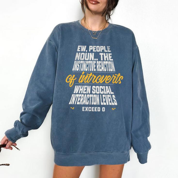 Ew People Definition Introvert Quote Anti Social Vibes Premium Tri-Blend Comfort Colors Sweatshirt