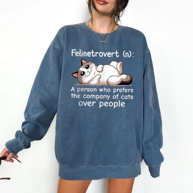 Felinetrovert Definition Cat Lover Introvert Humor Cats Comfort Colors Sweatshirt