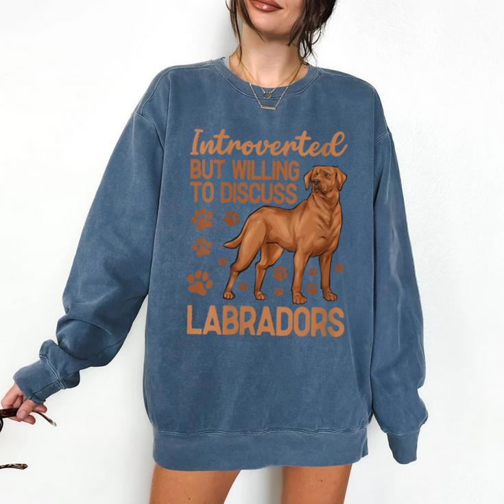 Fox Red Labrador Retriever Introvert Foxred Lab Comfort Colors Sweatshirt Fox Red Labrador Retriever Introvert Foxred Lab Comfort Colors Sweatshirt