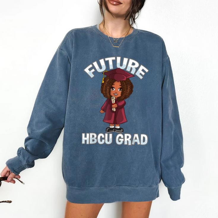 Future HBCU Grad Girl Wearing Graduation Gown Comfort Colors Sweatshirt