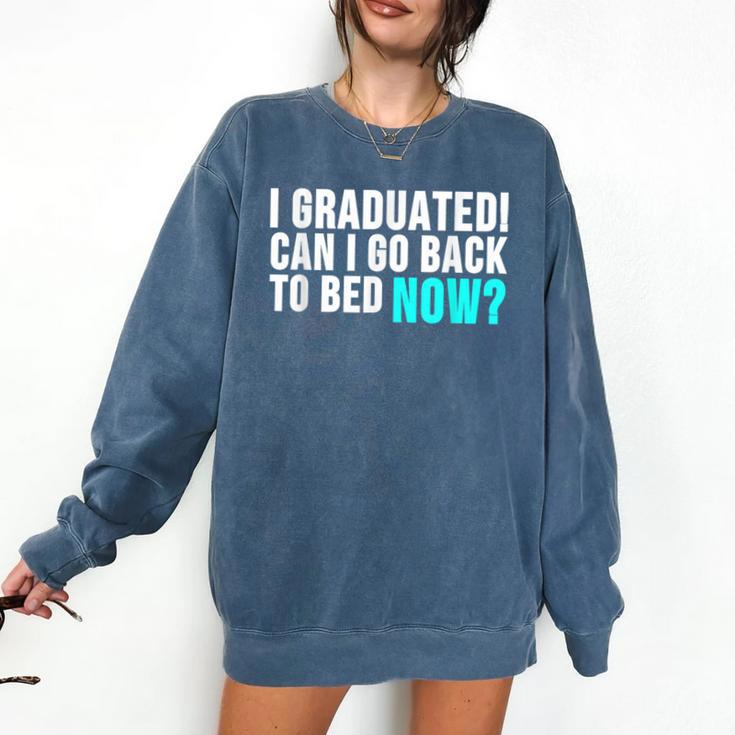 Graduation Shirt For Him Her Can I Go Back To Bed Comfort Colors Sweatshirt