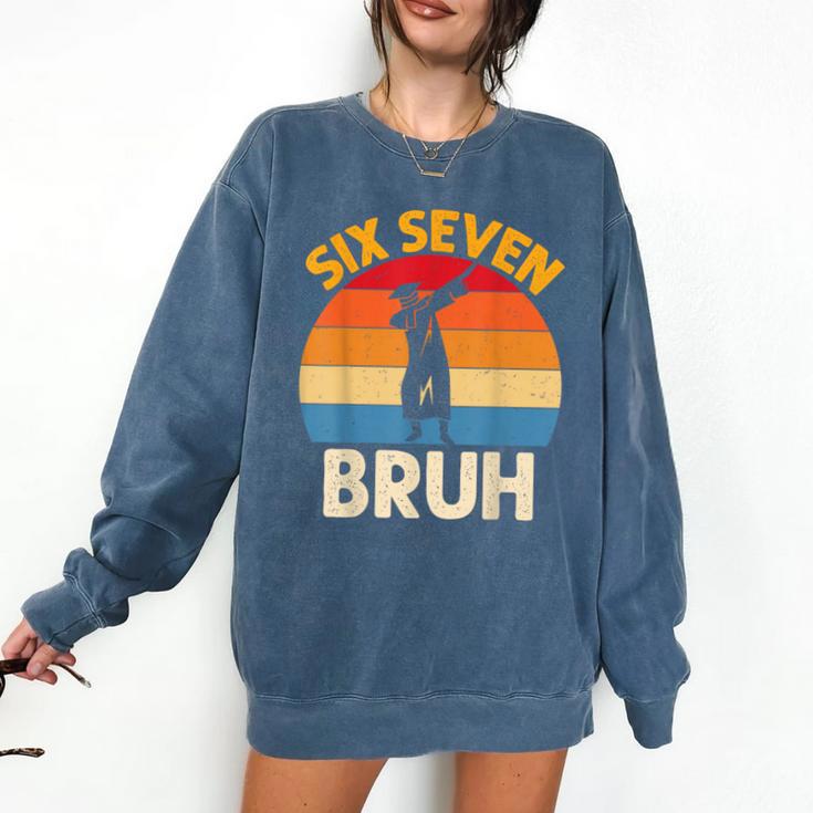 Graduation Six Seven Bruh Dabbing 67 Meme 6 7 Boys Kids Comfort Colors Sweatshirt