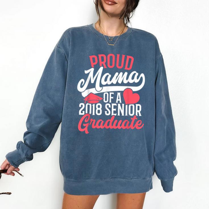 GraduationShirt For Mom Proud Mama Of 2018 Senior Tee Comfort Colors Sweatshirt