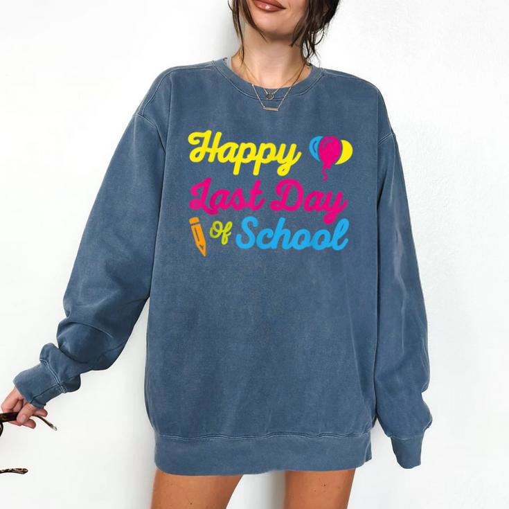 Happy Last Day Of School Graduation Teacher Students T-Shirt Comfort Colors Sweatshirt