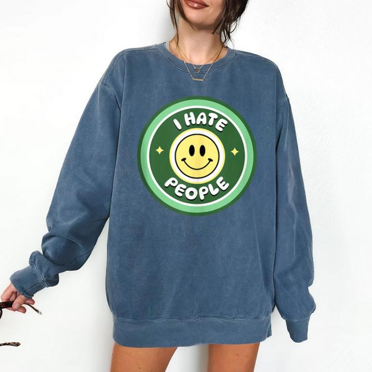 I Hate People Saying For Introverts Comfort Colors Sweatshirt