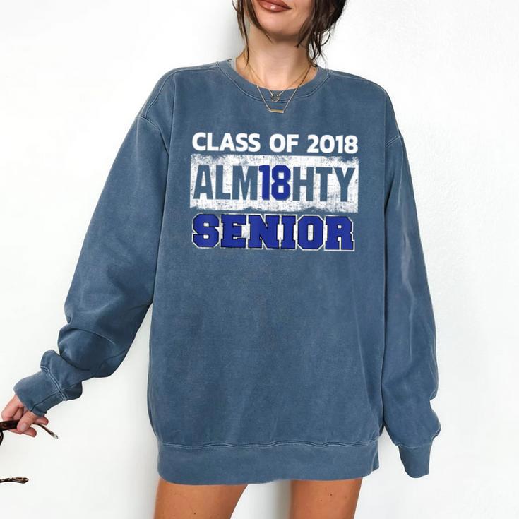 High School Graduation 2018 T-Shirt For Senior Alm18hty Comfort Colors Sweatshirt