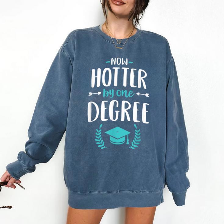 Now Hotter By One Degree Shirt Class Of 2024 Graduation Comfort Colors Sweatshirt