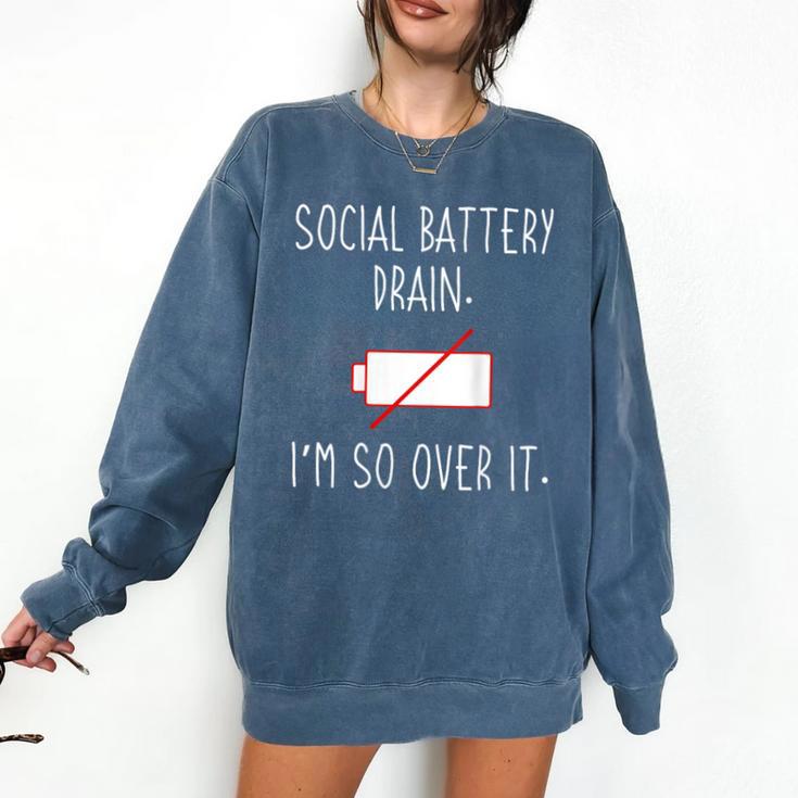 I'm So Over It Saying For Introvert And Shy People Comfort Colors Sweatshirt I'm So Over It Saying For Introvert And Shy People Comfort Colors Sweatshirt