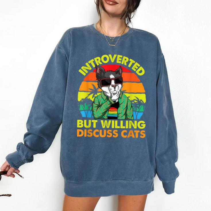 Introvert Cats Sarcasm Cat Lover Introverts Comfort Colors Sweatshirt