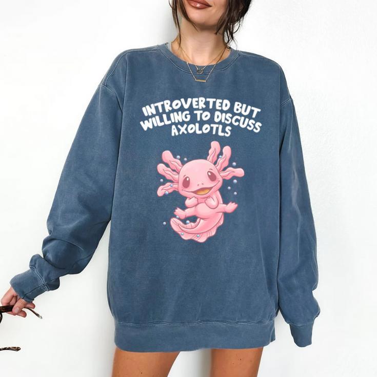 Introverted But Willing To Discuss Axolotl Salamander Comfort Colors Sweatshirt