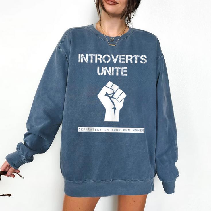 Introverts Unite Separately In Your Own Homes Sarcasm Comfort Colors Sweatshirt
