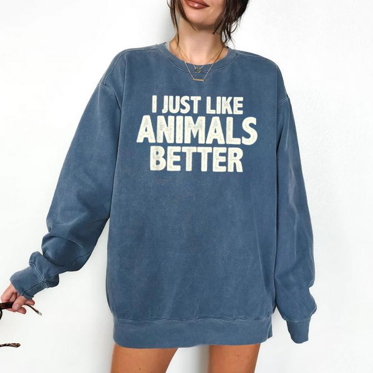 I Just Like Animals Better I Introvert Comfort Colors Sweatshirt