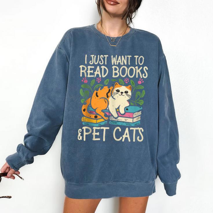 I Just Want To Read Books And Pet Cats Introvert Comfort Colors Sweatshirt I Just Want To Read Books And Pet Cats Introvert Comfort Colors Sweatshirt