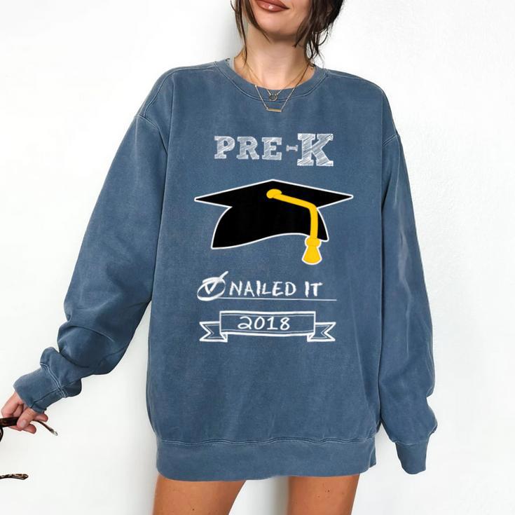 Kids Pre-K School Graduation Nailed It 2018 TShirt Boy Girl Comfort Colors Sweatshirt