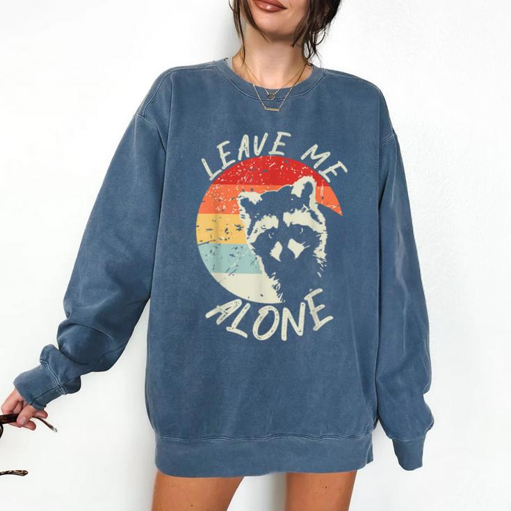 Leave Me Alone Raccoon Lover Introvert Antisocial Shy INTP Comfort Colors Sweatshirt Leave Me Alone Raccoon Lover Introvert Antisocial Shy INTP Comfort Colors Sweatshirt