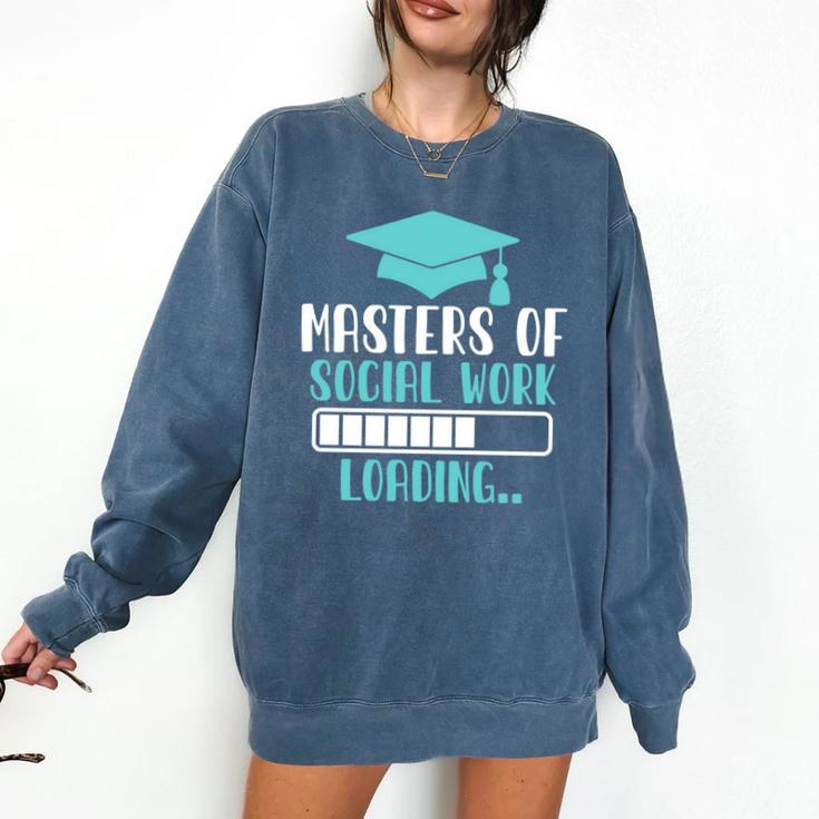 Masters Of Social Work Loading MSW Graduation Future Social Comfort Colors Sweatshirt