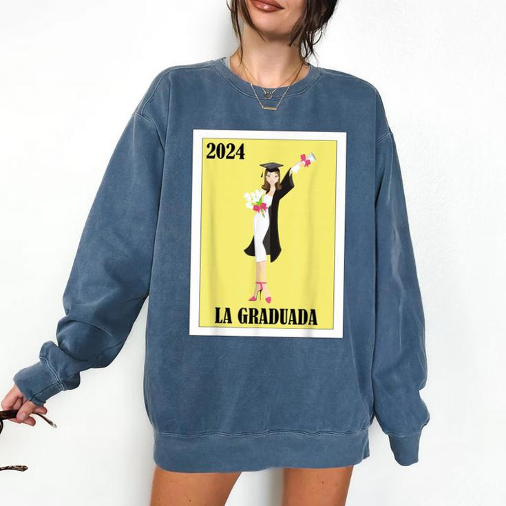 Mexican For Graduation La Graduada 2024 Comfort Colors Sweatshirt