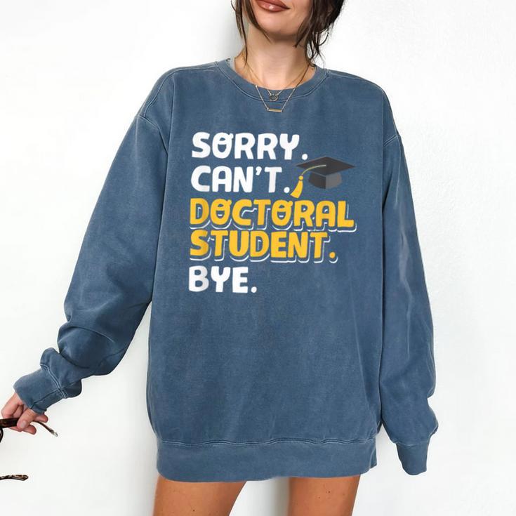 PhD Student Doctoral Degree Graduation Phd Graduate Comfort Colors Sweatshirt