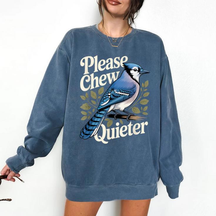 Please Chew Quieter Introvert Christmas Bird Watcher Comfort Colors Sweatshirt Please Chew Quieter Introvert Christmas Bird Watcher Comfort Colors Sweatshirt
