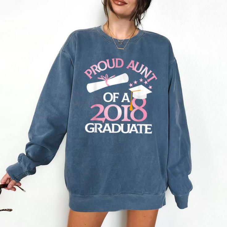 Proud Aunt Of a 2018 Graduate Auntie Graduation Comfort Colors Sweatshirt
