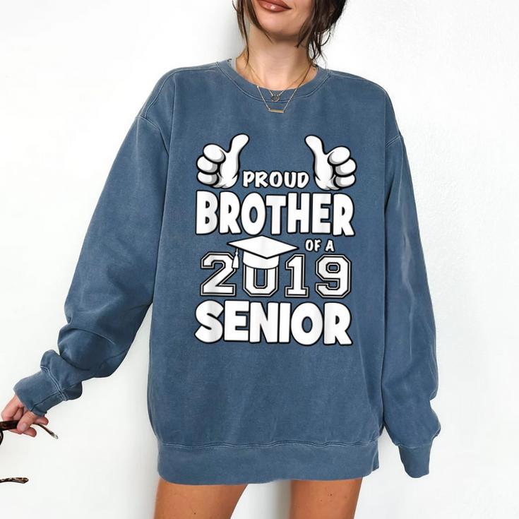 Proud Brother Of A 2019 Senior School Graduation Shirt Comfort Colors Sweatshirt